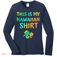 This Is My Hawaiian Tropical Luau Costume Party Hawaii Women's Long Sleeve Shirt thumb 0