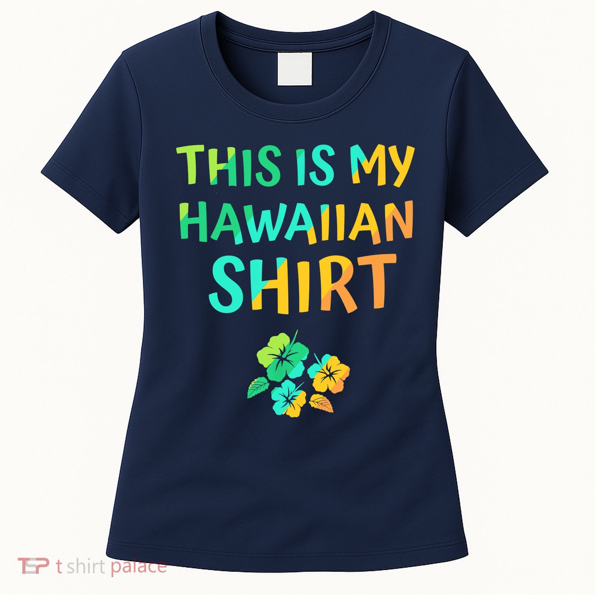 This Is My Hawaiian Tropical Luau Costume Party Hawaii Women's T-Shirt