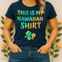 This Is My Hawaiian Tropical Luau Costume Party Hawaii Women's T-Shirt thumb 2