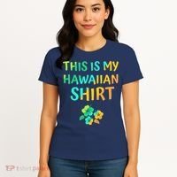This Is My Hawaiian Tropical Luau Costume Party Hawaii Women's T-Shirt thumb 4