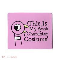 This Is My Book Character Costume Mousepad thumb 0