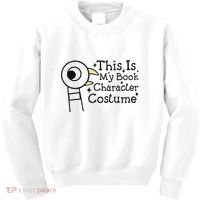 This Is My Book Character Costume Kids Sweatshirt thumb 0