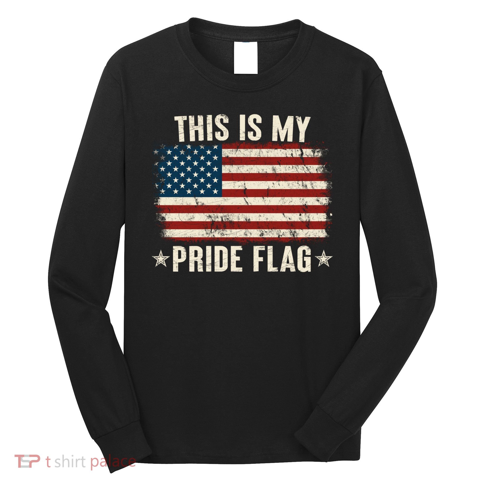 This Is My Pride Flag USA American Long Sleeve Shirt