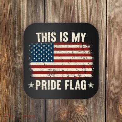 This Is My Pride Flag USA American Coaster