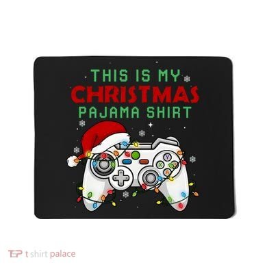This Is My Christmas Pajama Video Game Controller Mousepad