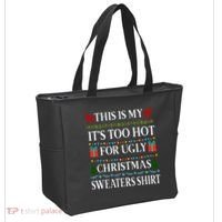 This Is My It's Too Hot For Ugly Christmas Sweaters Shirt Tote Bag thumb 2