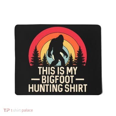 This Is My Bigfoot Hunting Squatchy Sasquatch Mousepad