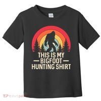This Is My Bigfoot Hunting Squatchy Sasquatch Toddler T-Shirt thumb 0