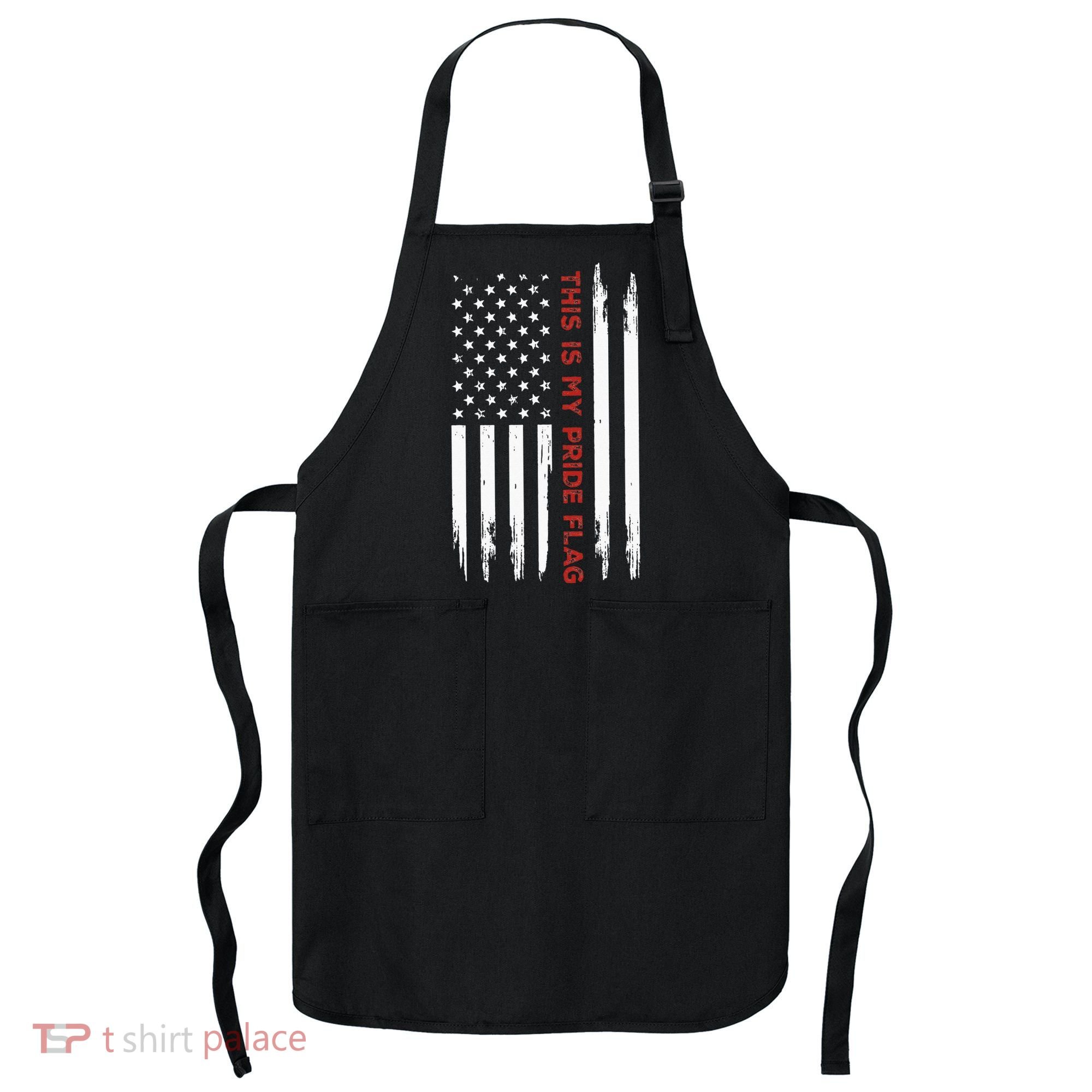 This Is My Pride Flag USA American 4th Of July Apron