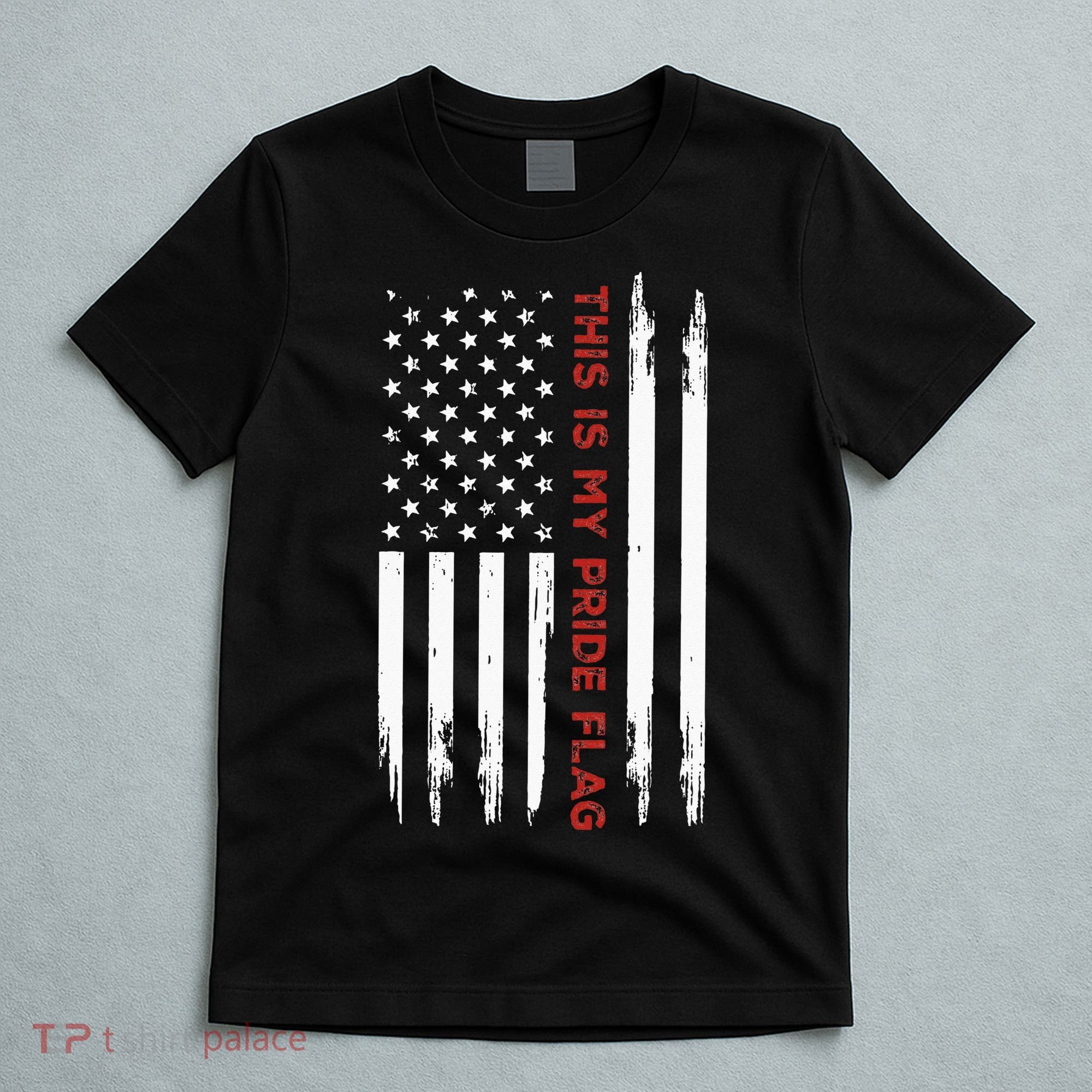 This Is My Pride Flag USA American 4th Of July T-Shirt