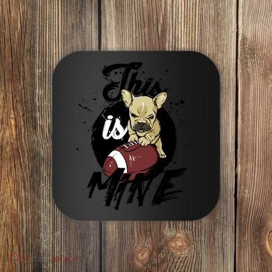 This Is Mine Cute Football Dog Coaster