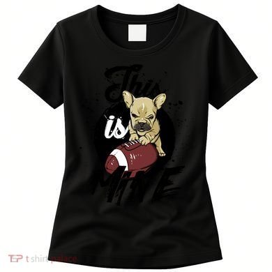 This Is Mine Cute Football Dog Women's T-Shirt