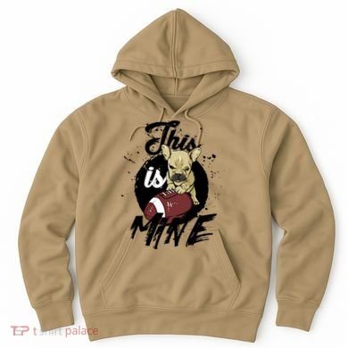 This Is Mine Cute Football Dog Hoodie