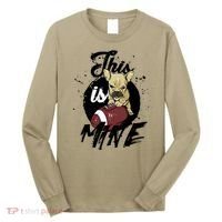 This Is Mine Cute Football Dog Long Sleeve Shirt thumb 0