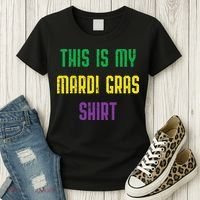 This Is My Mardi Gras Funny Outfit Women Women's T-Shirt thumb 3