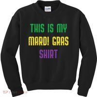 This Is My Mardi Gras Funny Outfit Women Kids Sweatshirt thumb 0