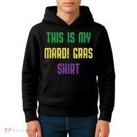 This Is My Mardi Gras Funny Outfit Women Kids Hoodie thumb 4