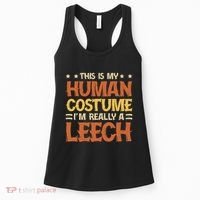 This Is My Human Costume IM Really A Leech Women's Tank Top thumb 0