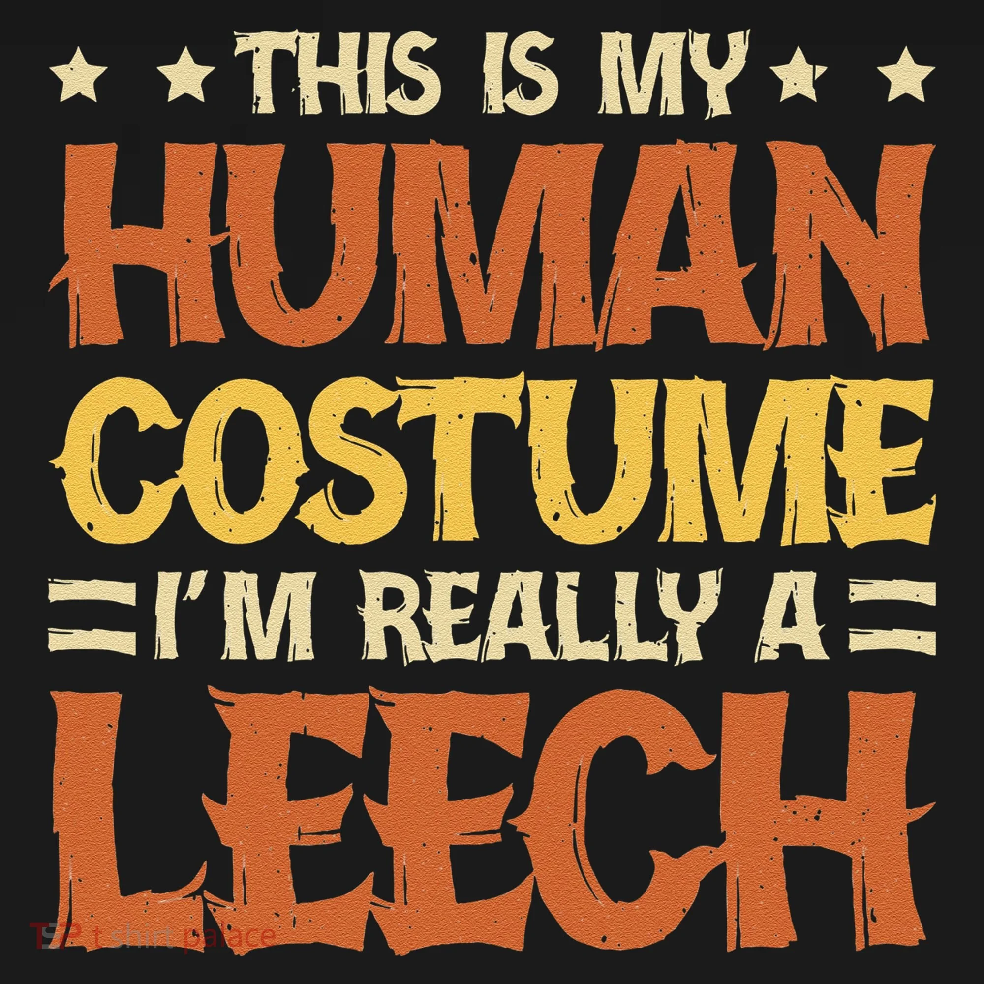 This Is My Human Costume IM Really A Leech Tank Top