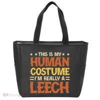 This Is My Human Costume IM Really A Leech Tote Bag thumb 0