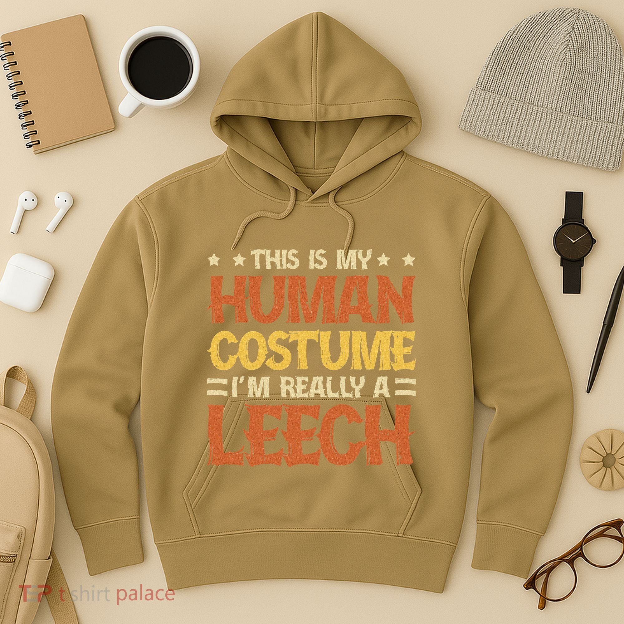 This Is My Human Costume IM Really A Leech Hoodie
