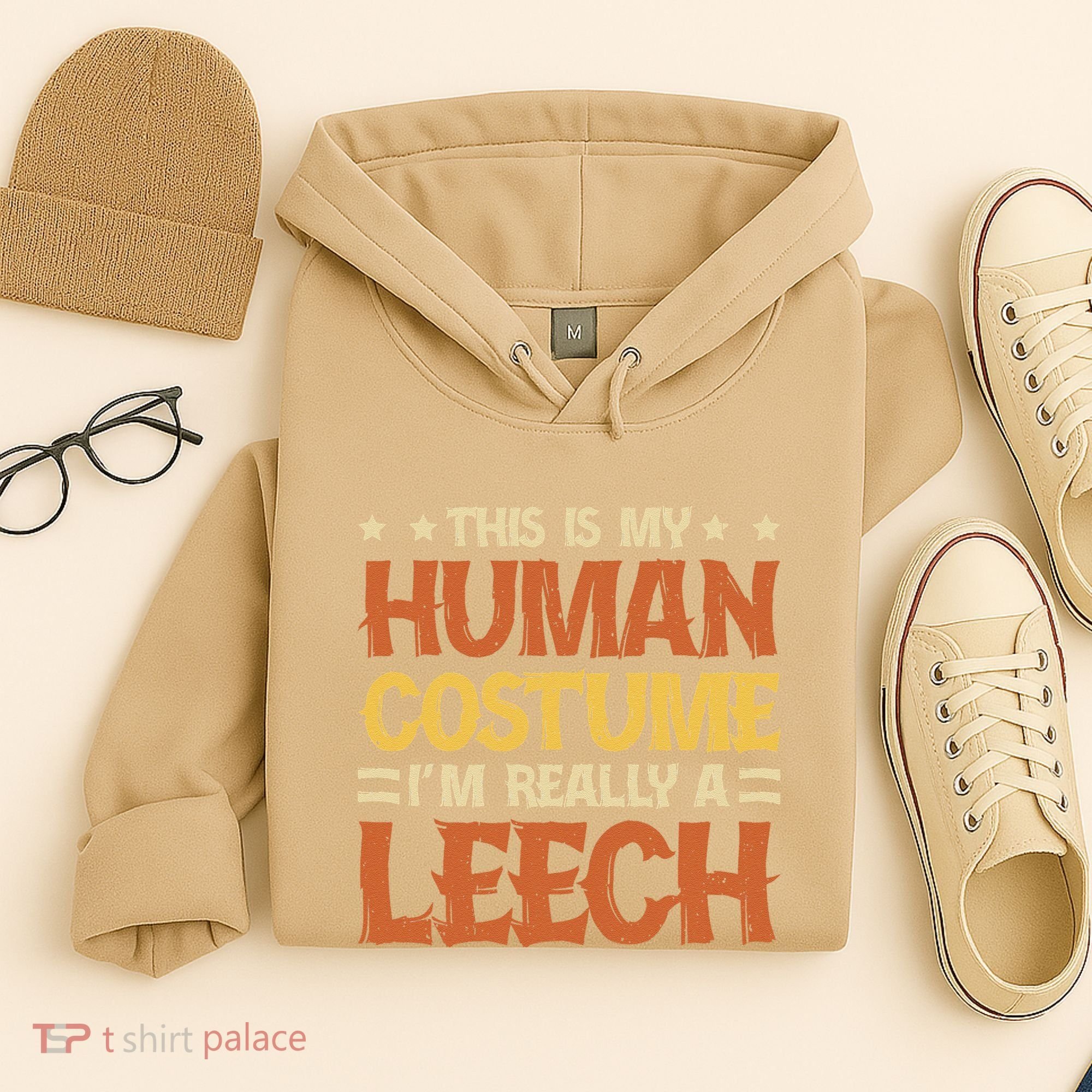 This Is My Human Costume IM Really A Leech Hoodie