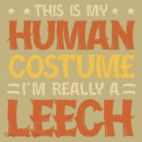 This Is My Human Costume IM Really A Leech Mousepad thumb 1