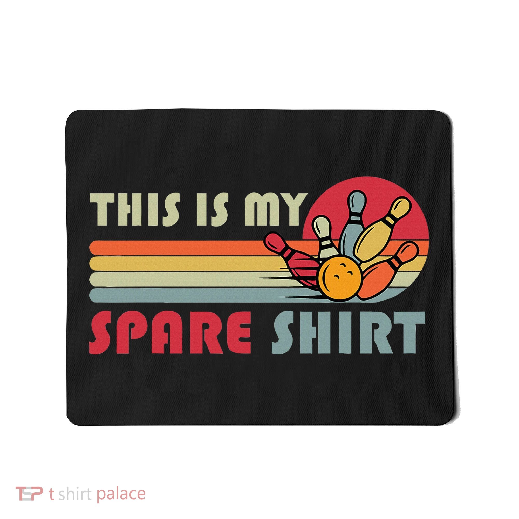 This Is My Spare Bowling Bowler Funny Team Mousepad