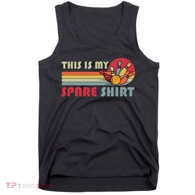 This Is My Spare Bowling Bowler Funny Team Tank Top