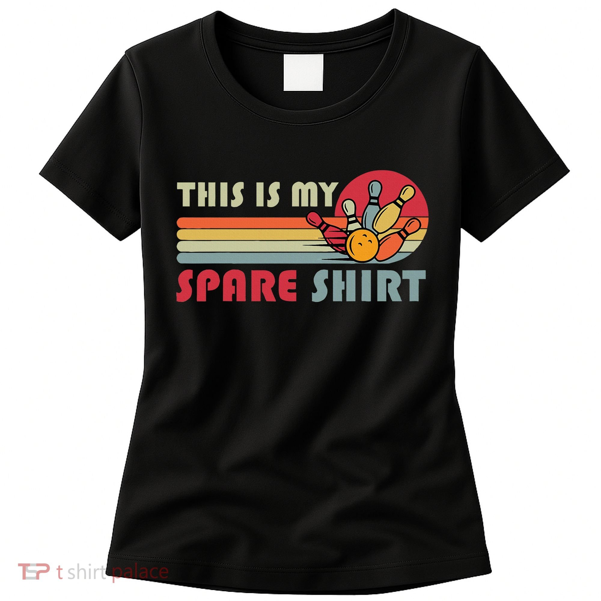 This Is My Spare Bowling Bowler Funny Team Women's T-Shirt