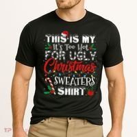 This Is My ItS Too Hot For Ugly Christmas Sweaters Cooling Performance Crew T-Shirt thumb 2