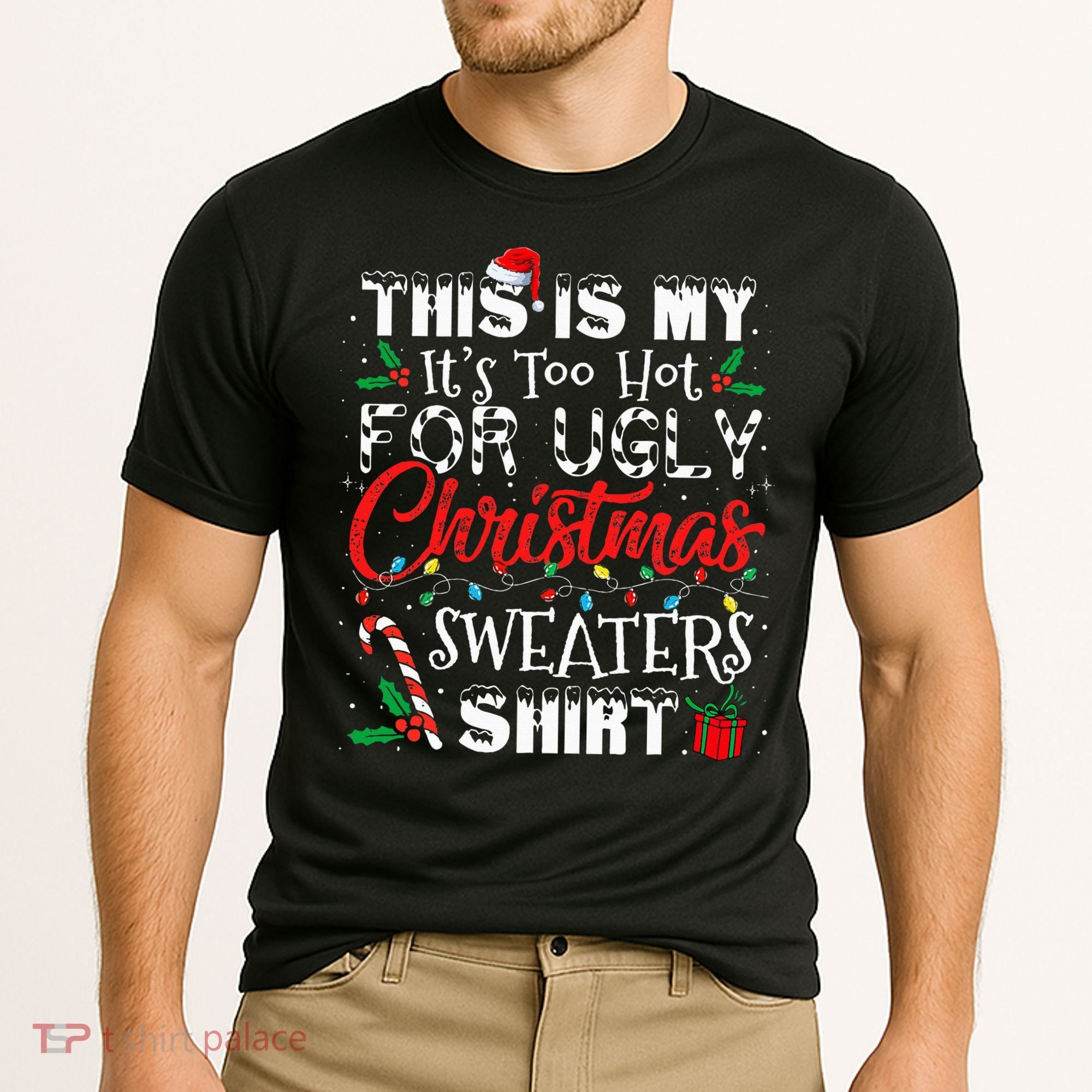 This Is My ItS Too Hot For Ugly Christmas Sweaters Cooling Performance Crew T-Shirt