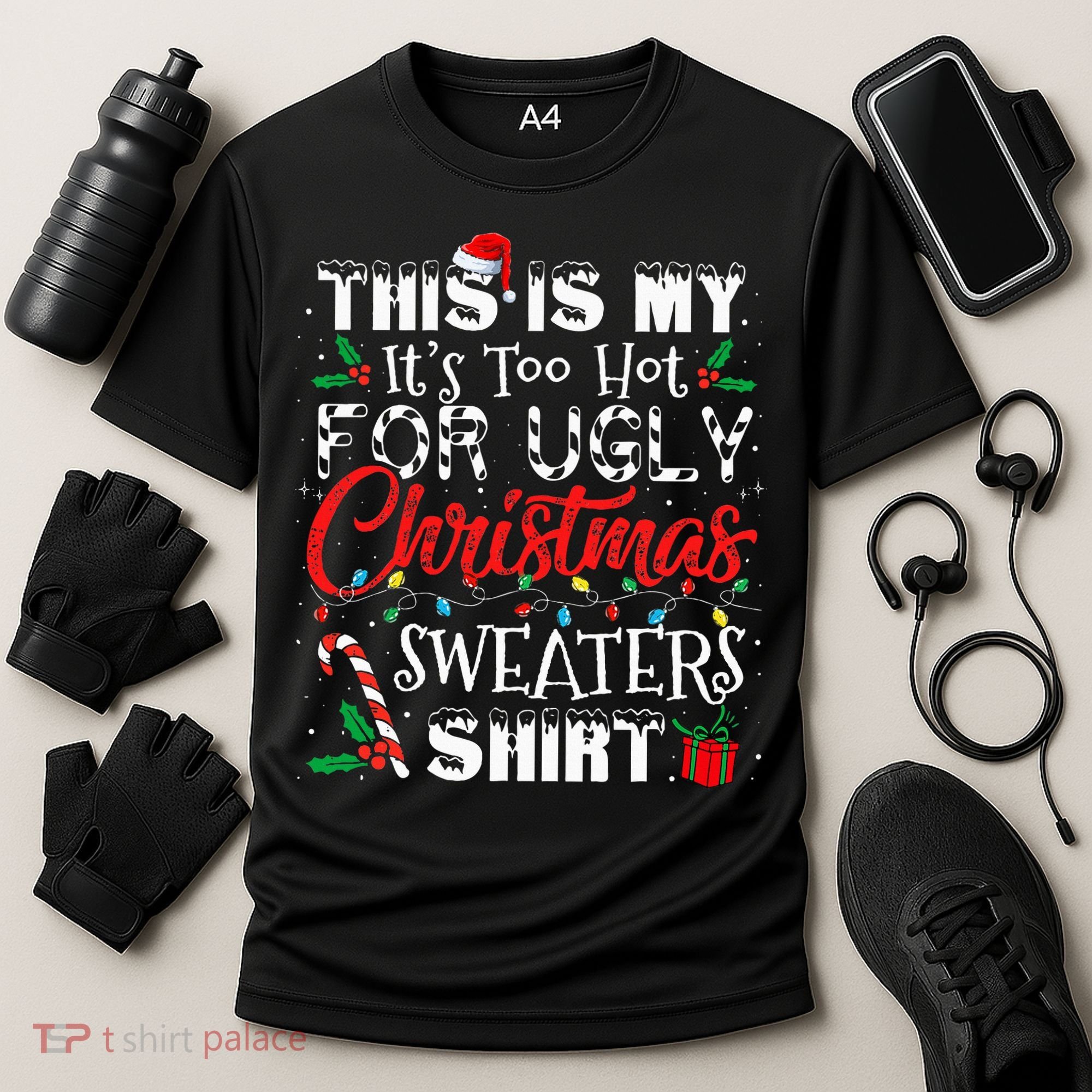 This Is My ItS Too Hot For Ugly Christmas Sweaters Cooling Performance Crew T-Shirt