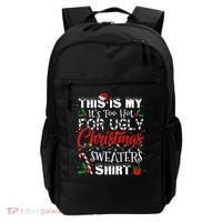 This Is My ItS Too Hot For Ugly Christmas Sweaters Backpack thumb 0