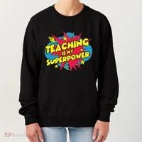 Teaching Is My Superpower Retro Comic Teacher Women's Sweatshirt thumb 0