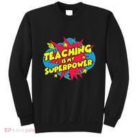 Teaching Is My Superpower Retro Comic Teacher Sweatshirt thumb 0