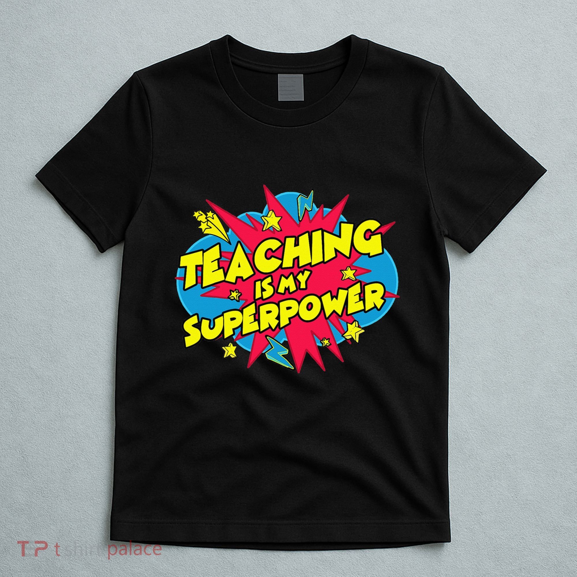Teaching Is My Superpower Retro Comic Teacher T-Shirt