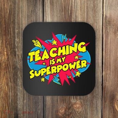 Teaching Is My Superpower Retro Comic Teacher Coaster