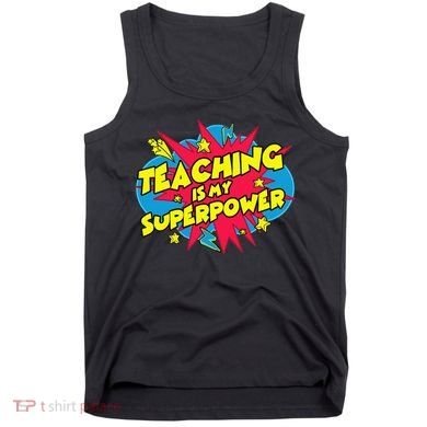 Teaching Is My Superpower Retro Comic Teacher Tank Top
