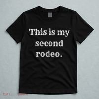 This Is My Second Rodeo T-Shirt thumb 5