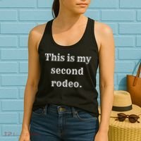 This Is My Second Rodeo Women's Tank Top thumb 2