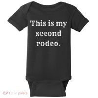 This Is My Second Rodeo Baby Bodysuit thumb 0