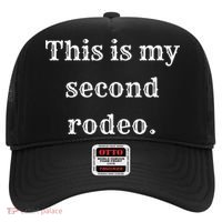 This Is My Second Rodeo Hat thumb 0