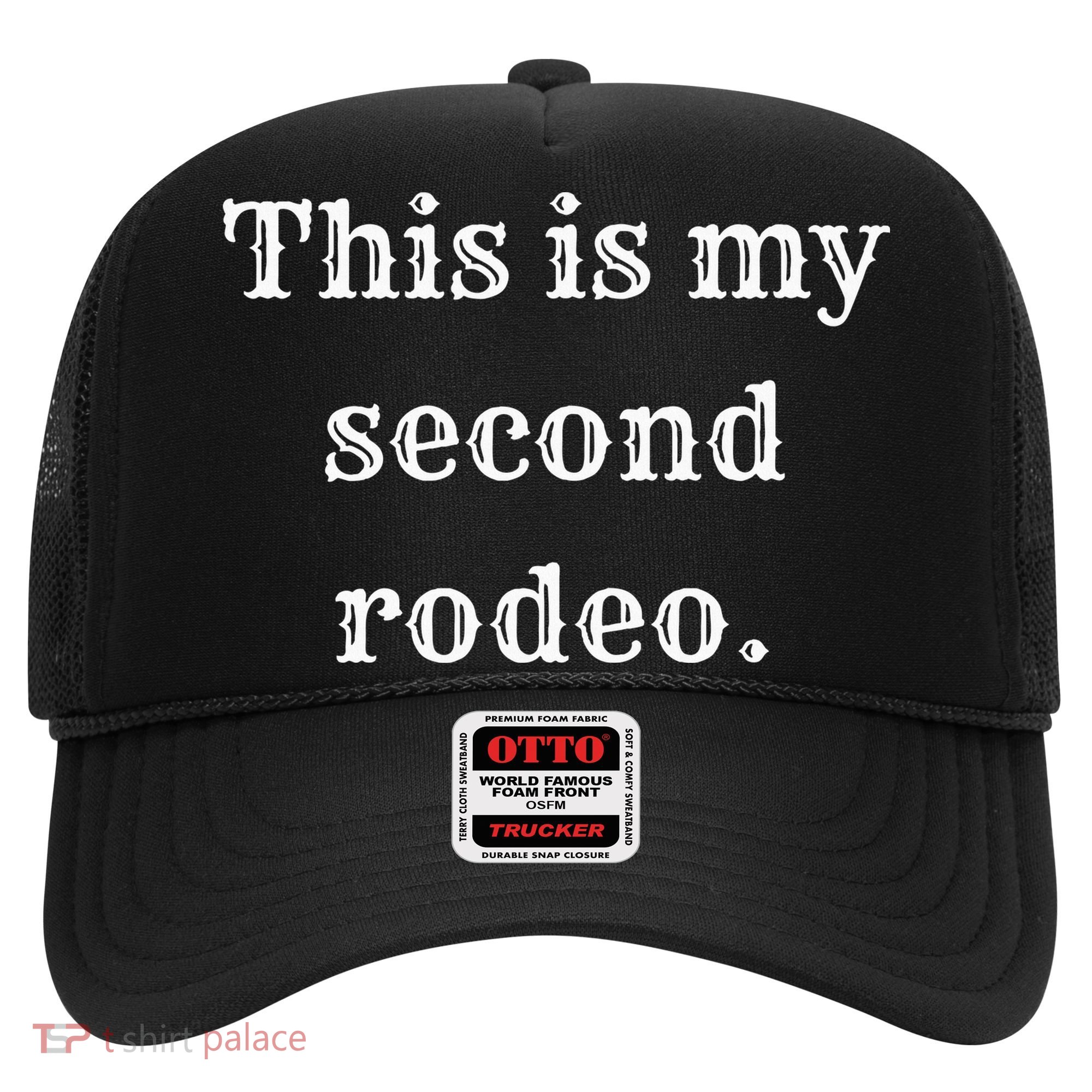 This Is My Second Rodeo Hat