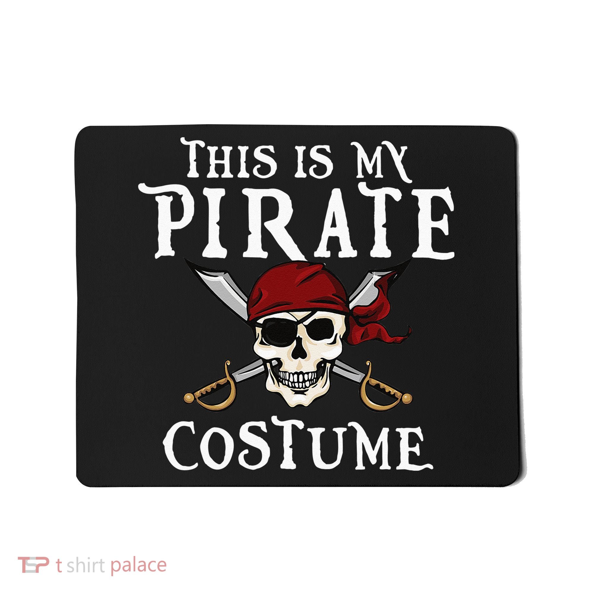 This Is My Pirate Costume Halloween Party Family Matching Mousepad