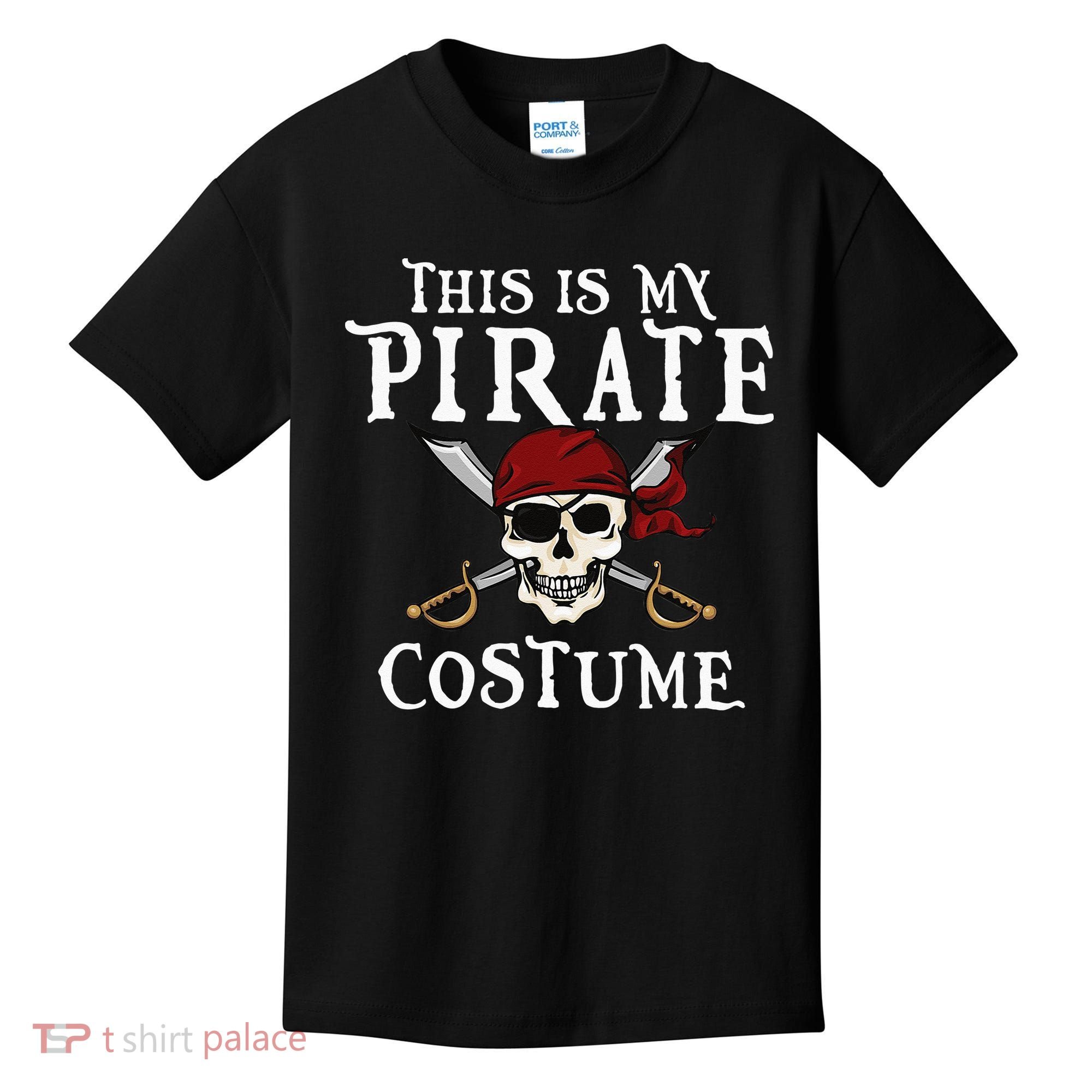This Is My Pirate Costume Halloween Party Family Matching Kids T-Shirt