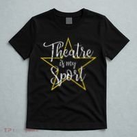 Theatre Is My Sport Musical Theater Thespian Broadway T-Shirt thumb 5