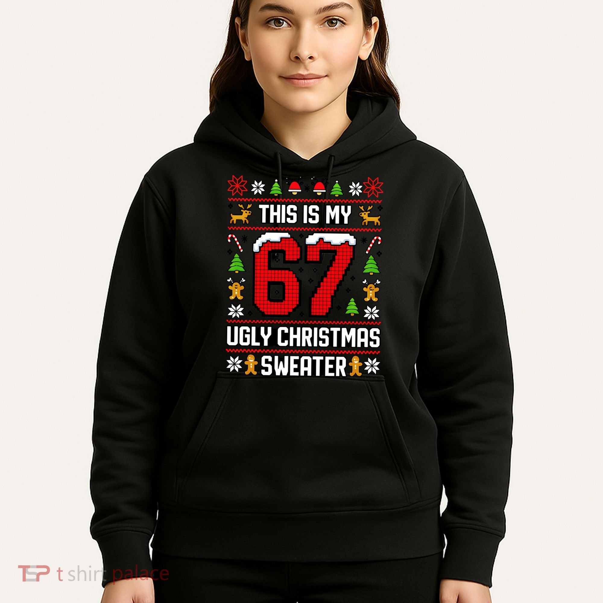 This Is My 67 Ugly Christmas Sweater 6-7 Meme Gen Alpha Hoodie