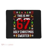 This Is My 67 Ugly Christmas Sweater 6-7 Meme Gen Alpha Mousepad thumb 0