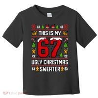 This Is My 67 Ugly Christmas Sweater 6-7 Meme Gen Alpha Toddler T-Shirt thumb 0